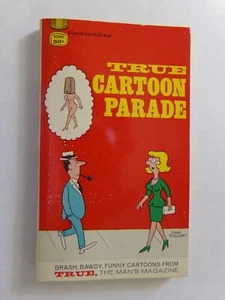 True Cartoon Parade Vintage 1969 PB Book NM Funny Hilarious - Picture 1 of 2