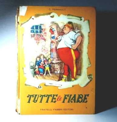 TUTTE LE FIABE DI C. PERRAULT FRATELLI FABBRI EDITORI LIBRO DA COLLEZIONE - (39) - Immagine 1 di 4