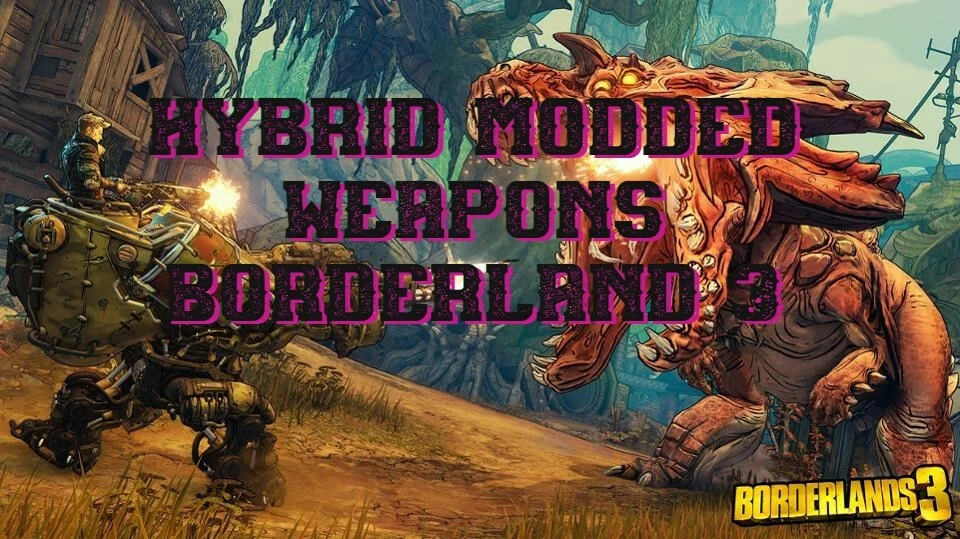 PS4/XBOX/PC/SWITCH Borderlands 3 Level 72 Hybrid Modded Weapons Set Mayhem 10 - Image 1 of 1