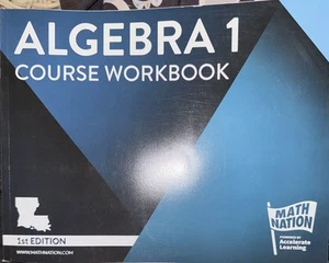 Math Nation Algebra 1 Course Workbook 1st Edition Louisiana - Picture 1 of 1
