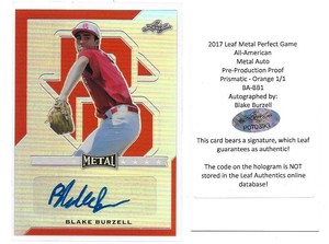 BLAKE BURZELL AUTO #1/1 2017 LEAF METAL PERFECT GAME PRODUCTION PROOF ARIZONA