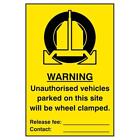 ASEC `Unauthorised Vehicles Parked On This Site Will Be Wheel Clamped` 200mm x 3