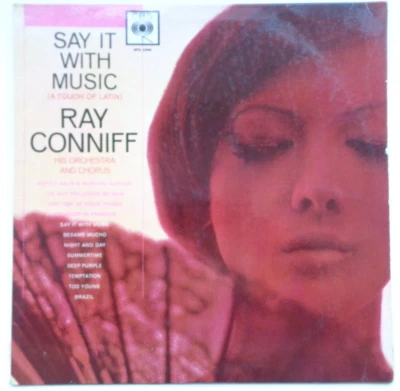 Ray Conniff - Say It With Music (A Touch Of Latin), Vinyl LP Record CBS BPG62046 - Image 1 of 3