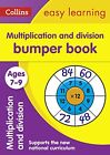 Multiplication & Division Bumper Book Ages 7-9: Ideal for home learning (Colli,
