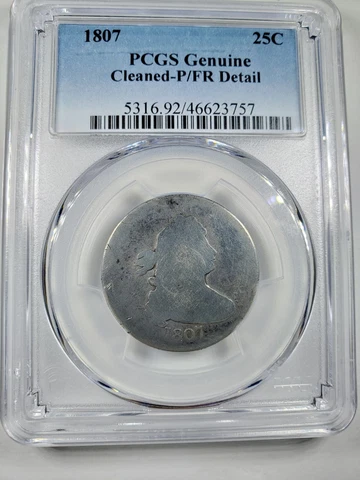 1807 Draped Bust Silver Quarter PCGS P/FR DETAIL cleaned lowball Cover