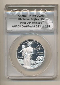 2018-W $100 Platinum Eagle PR70 DEEP Cameo  Proof FIRST DAY of ISSUE ANACS #043 - Picture 1 of 2