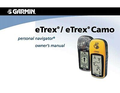 GARMIN ETrex Camo FULLY PRINTED INSTRUCTION MANUAL USER GUIDE 54 PAGES • 5.99£
