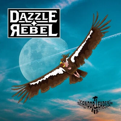 Dazzle Rebel, Condor Leader, Limited Edition hand numbered, signed CD Foto 1 de 4