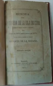 1877 "Memorias De La Guerra de La Isla de Cuba" Marques de La Habana La Concha - Imagen 1 de 12
