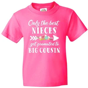 Inktastic Only The Best Nieces Get Promoted To Big Cousin Youth T-Shirt Family - Picture 1 of 9