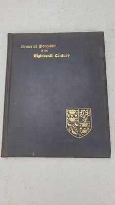 Armorial Porcelain 18th Century Book Sir Algernon Tudor-Craig 1925 Limited Copy - Image 1 of 4