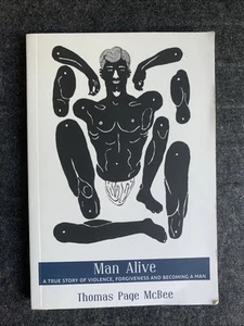 Man Alive: Eine wahre Geschichte von Gewalt, Vergebung & Mann werden, Thomas Page - Bild 1 von 2
