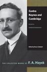 Contra Keynes and Cambridge : Essays, Correspondence, Paperback by Hayek, Fri...