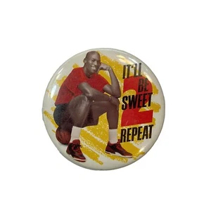 It'll Be Sweet 2 Repeat Michael Jordan Chicago Bulls Mcdonalds Retro Pin Pinback - Picture 1 of 7