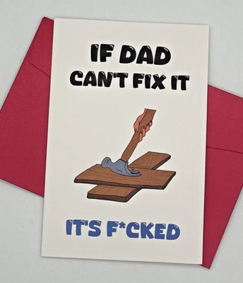If Dad Can't Fix It It's F*cked Funny Fathers Card Gift Dad Father's Day - Image 1 of 2