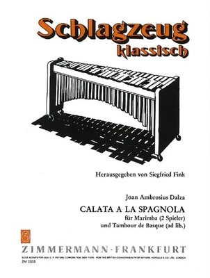 Calata a la Spagnola Joan Ambrosio Dalza Book [Softcover] Marimba and Tambour De - Image 1 of 3