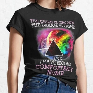 Neu Limitiert The Child Is Grown The Dream Is Gone And I Have Become T-Shirt - Bild 1 von 1