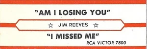 Jukebox Titelstreifen - Jim Reeves: "Am I Losing You" / "I Missed Me" - von 1960 - Bild 1 von 1