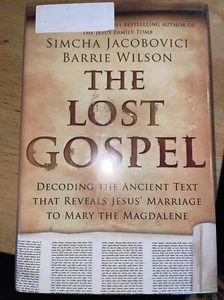 THE LOST GOSPEL Simcha Jacobovici Decoding Marriage Jesus & Mary Magdalene Rare - Bild 1 von 11