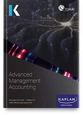 P2 ADVANCED MANAGEMENT ACCOUNTING - EXAM PRA..., KAPLAN - Image 1 of 2