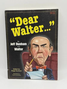 "Dear Walter..." By Jeff Dunham [Paperback, 2003] AUTOGRAPHED First Edition HTF - Picture 1 of 16
