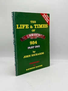 The Life & Times of St. Lawrence 934 Part One John Richards PB Railway History - Imagen 1 de 2