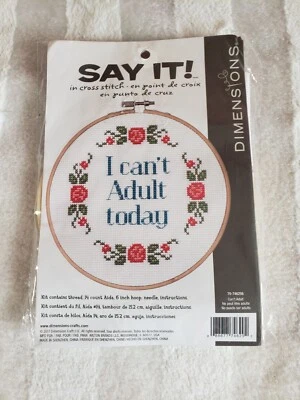 Dimensions Say It! Counted Cross Stitch Kit 6" Round-Can't Adult (14 Count) -70- - Image 1 of 4