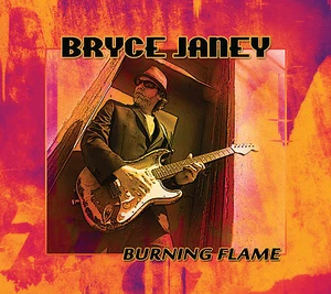 BRYCE JANEY - BURNING FLAME CD (EXCELLENT BLUES/ROCK GUITAR DISC) - Imagen 1 de 1