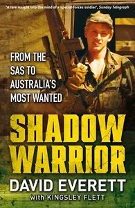 BOOK NEW Shadow Warrior From the SAS to Australia's Most Wanted by David Everett - Picture 1 of 1