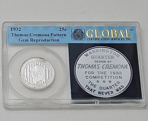 1932 Thomas Cremona QUARTER DOLLAR PATTERN 999 SILVER RARE GLOBAL Certified Slab - Picture 1 of 9
