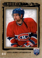 2006-07 Be A Player #231 Guillaume Latendresse RC /999