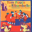Tom Pouce Et Ribambelle Chantent Avec Agnès Chaumié