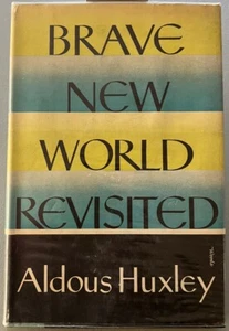 Aldous Huxley's BRAVE NEW WORLD REVISITED, 1958, Harper & Brothers, 1st Edition - Picture 1 of 4