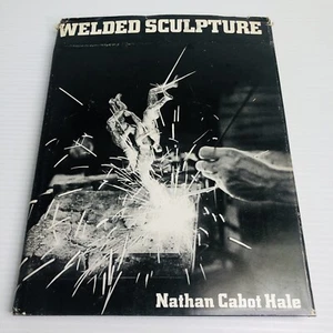 Welded Sculpture by Nathan C. Hale HCDJ 1973 How to use welding to create art. - Picture 1 of 18
