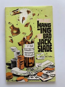 THE HANGING OF BAD JACK SLADE~MONTANA TERRITORY HISTORY~VIGILANTE JUSTICE~1963 - Picture 1 of 8