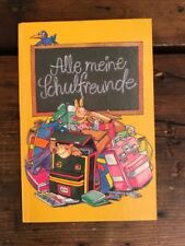 Alle meine Schulfreunde: Freudschaftsbuch Franz Schneider GmbH (Hrsg):