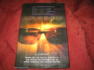 T2: T2 : Infiltrator 01 by S. M. Stirling (2001, Hardcover) signed 1ed/1prt - Picture 1 of 7