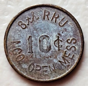8th RRU NCO Open Mess 10 Cents US Military Club Token - Picture 1 of 2