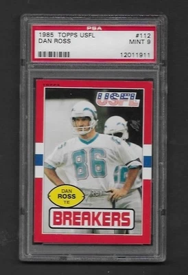 1985 TOPPS USFL #112 Dan Ross Breakers PSA Mint 9 - Image 1 of 2