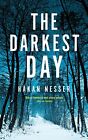 The Darkest Day By Hakan Nesser (2017, Hardback)