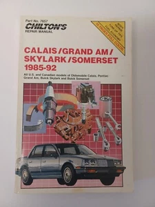 Chiltons Repair Manual Calais/Grand Am/Skylark/Somerset 1985-1992 US & Canada - Picture 1 of 12