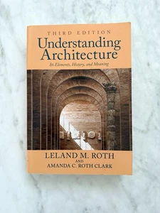 Understanding Architecture: Its Elements, History, and Meaning - Imagen 1 de 6