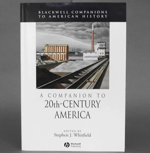 A Companion To 20th Century America - Blackwell Companions Soft Cover - Bild 1 von 4