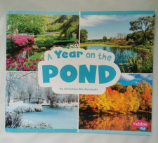 Science book *A YEAR ON THE POND* KS1 Christina Mia Gardeski Lake Life Cycles vg