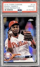 2018 Topps Chrome - MAIKEL FRANCO PRISM REFRACTOR - PSA 10 - Phillies