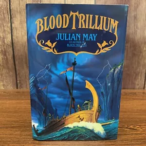 Blood Trillium Book by Julian May 1992 HC/DJ - Imagen 1 de 8