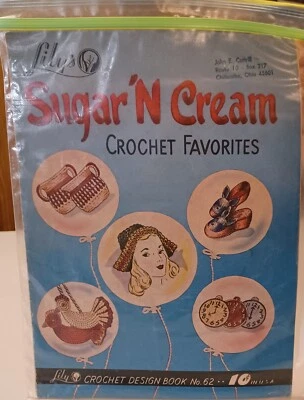 Sugar ‘n Cream - Lily Crochet Favorites Book No 62 1951 Vintage Pattern - Image 1 of 2