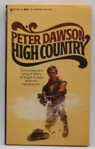 BANTAM E2750 HIGH COUUNTRY by PETER DAWSON 1st 1966 AF+ UNREAD SPECTACULAR COPY - Picture 1 of 1