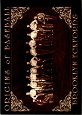 1994 ORIGINS OF BASEBALL - #9 BROOKLYN ECKFORDS -