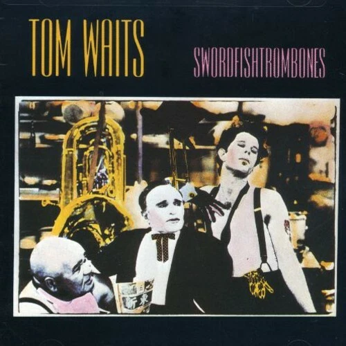 Swordfishtrombones by Tom Waits (CD, 1990)